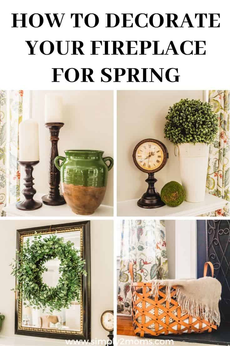 Spring Fireplace Decor 10 Fresh & Fabulous Ideas You Can Use!
