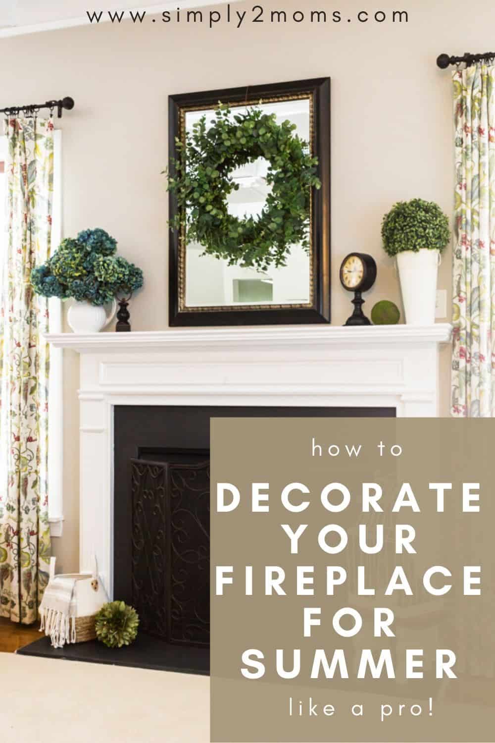 Simple Summer Fireplace Decorating Ideas for Your Home