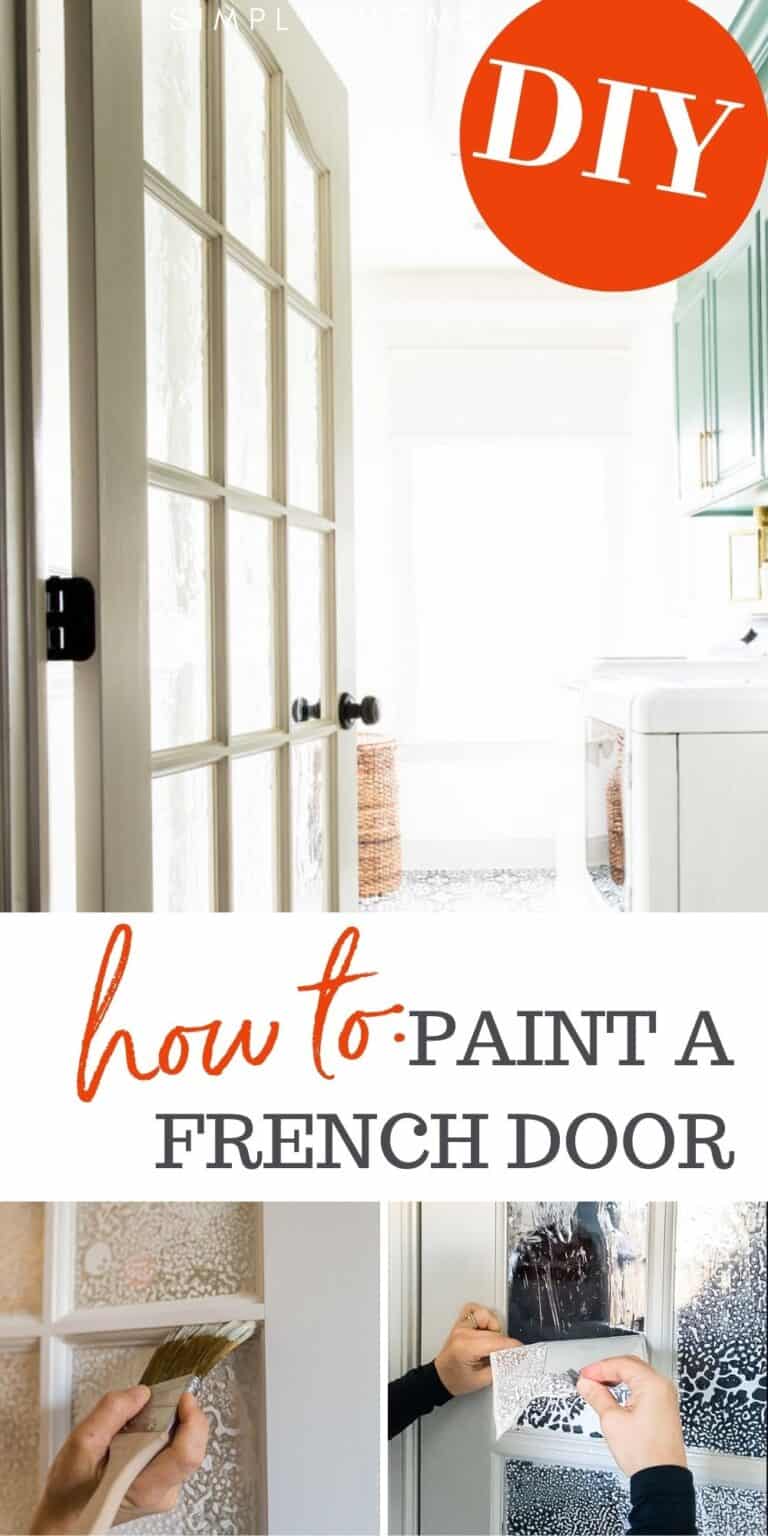 The Best Tips for Painting a Custom French Door Simply2moms