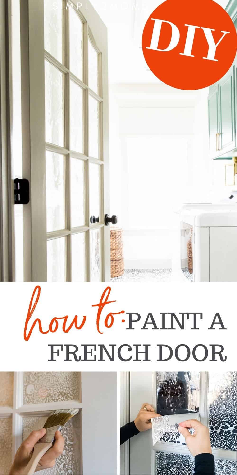 The Best Tips for Painting a Custom French Door Simply2moms