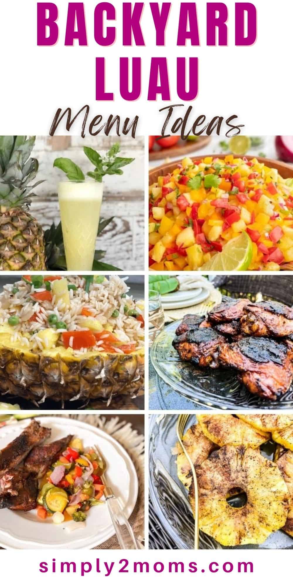 Check Out This Irresistible and Easy Menu for a Backyard Luau!