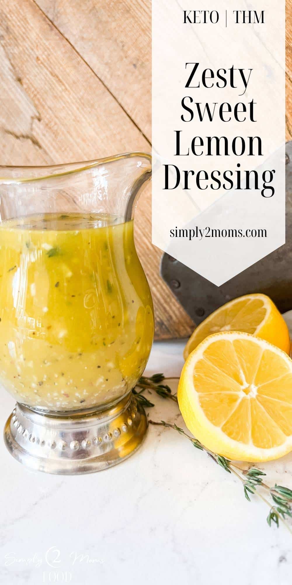 Sweet Lemon Vinaigrette Dressing Keto, THM Simply2moms